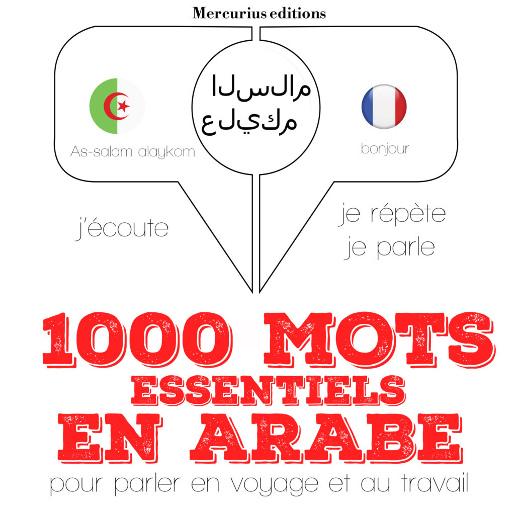 1000 mots essentiels en arabe Mercurius Editions