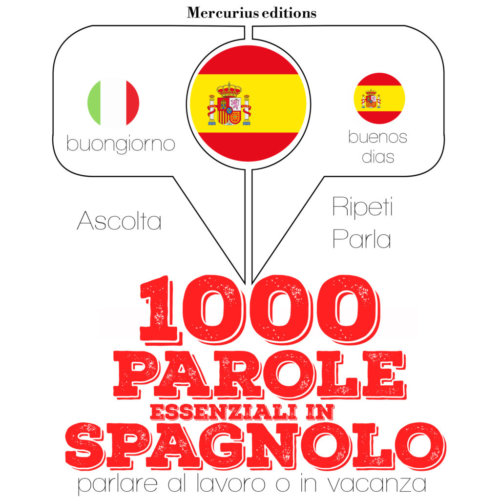 1000 parole essenziali in Spagnolo Mercurius Editions
