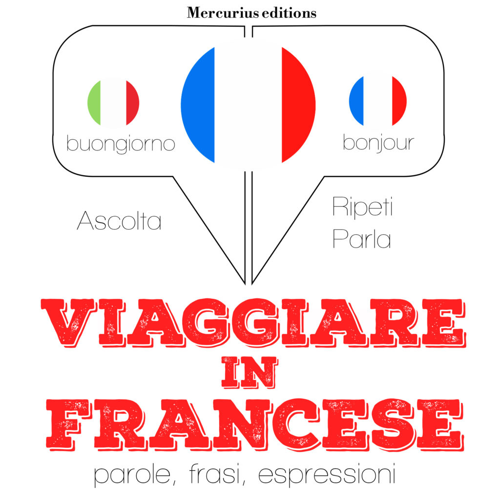 Viaggiare in Francese | Mercurius Editions