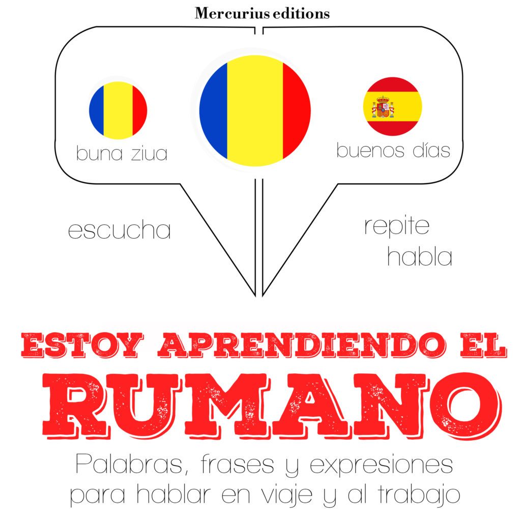 Estoy aprendiendo el rumano | Mercurius Editions