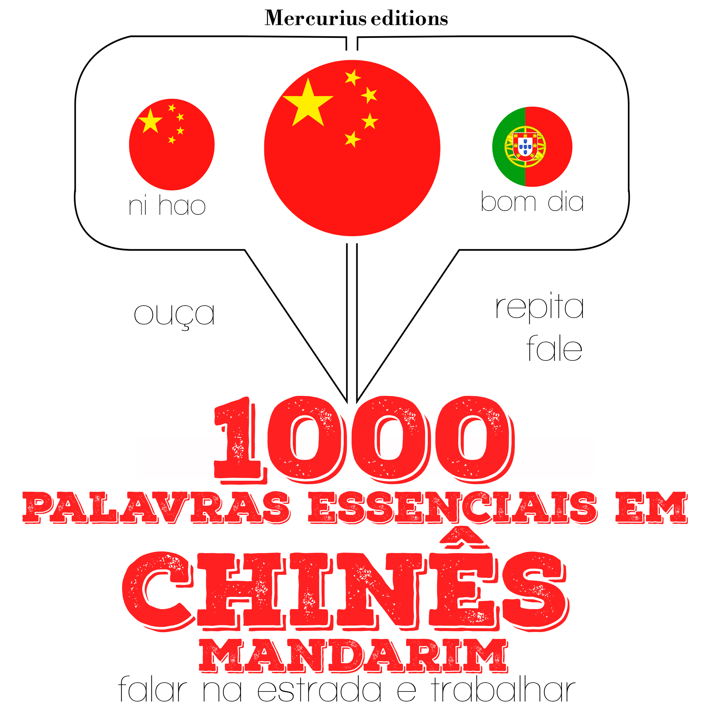 1000 palavras essenciais em Chinês - Mandarim | Mercurius Editions